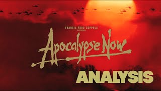 Apocalypse Now  ANALYSIS Part One [upl. by Nauaj]