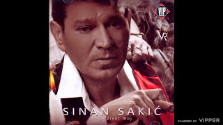 Sinan Sakic  To je zivot moj [upl. by Areyk]