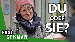 Du vs Sie  How to address someone in German  Easy German 382 [upl. by Patty238]