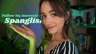 ASMR  Follow My Instructions but in English amp Spanish✨ [upl. by Ardnaskela]