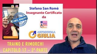 🔷 Traino e Rimorchio  Capitolo 17  3ª Parte [upl. by Erait]