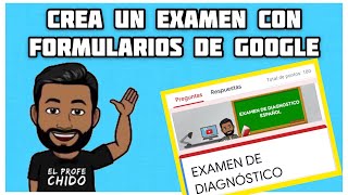 COMO CREAR UN EXAMEN CON FORMULARIOS DE GOOGLE [upl. by Airamanna]