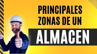 PRINCIPALES ZONAS DE UN ALMACÉN Logística 2024 [upl. by Adnuahsar]