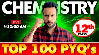 Class 12th Complete Chemistry Top 100 PYQs by Ashu Sir 🚀 Sab Yahi se ayega  Board Exam Revision [upl. by Nitas25]