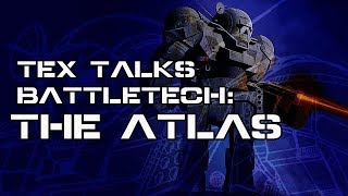 BattletechMechwarrior Lore  The Atlas Lore and More [upl. by Marienthal710]