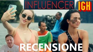 INFLUENCER LISOLA DELLE ILLUSIONI  RECENSIONE FILM [upl. by Senn771]