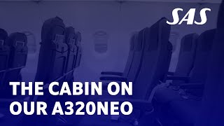 Inside our new A320neo  SAS [upl. by Leopold]