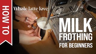 How To Milk Frothing for Beginners 5 Tips [upl. by Rasaec]