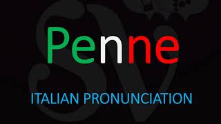 How to Pronounce Penne CORRECTLY Italian Pasta Pronunciation [upl. by Rusel610]