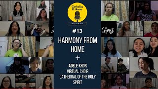 Catholic At Home 13 Harmony from Home with Adele Khor IN CHRIST ALONE COVER [upl. by Ahseat]