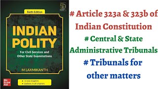 V156 CentralState Administrative Tribunals Article 323a amp 323b M Laxmikanth Polity IASPCS [upl. by Acinomed908]