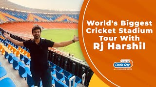 Worlds Biggest Cricket Stadium Tour with RJ Harshil  Narendra Modi Stadium in Ahmedabad [upl. by Ahseinek]