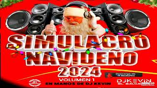 Simulacro Navideño 2024 Vol1 DJ Kevin 🎅 JH Producciones [upl. by Nasho]