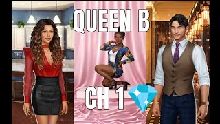 Choices Stories You Play  Queen B Chapter 1 Diamonds Used [upl. by Ashleigh]