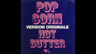 Hot Butter  Popcorn Version Originale 1972 full 7” Single [upl. by Egduj]