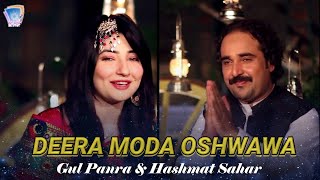 Deera Moda Oshwa Sta Deedan Ta Zama Zara She  Gul Panra amp Hashmat Sahar [upl. by Alburg]