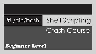 Shell Scripting Crash Course  Beginner Level [upl. by Akere77]