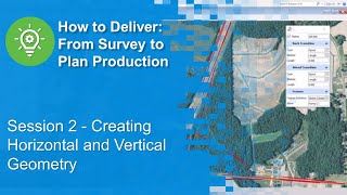 Session 2  Creating Horizontal and Vertical Geometry [upl. by Orling]