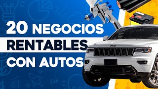 🚘 20 Negocios Rentables con Autos 🚦 Negocios con Autos [upl. by Esta704]