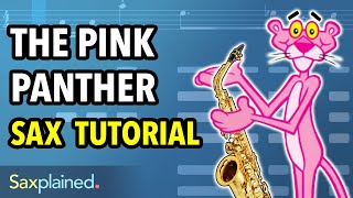 Pink Panther Sax Tutorial  Saxplained [upl. by Pedersen]