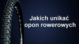 Jakich opon do roweru nie wybierać [upl. by Ybrek]