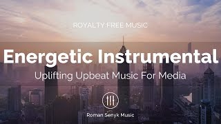 Uplifting Upbeat Energetic Instrumental Royalty FreeMusic Licensing [upl. by Flemings]