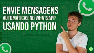 Automatizar Envio de Mensagens no WhatsApp Usando Python [upl. by Aldred]