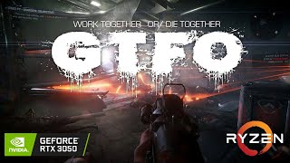 GTFO  RTX 3050  Ryzen 5 5600X  Max Graphics Settings [upl. by As]