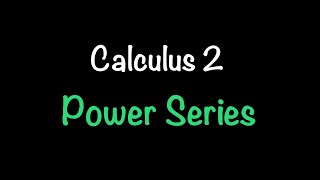 Calculus 2 Power Series Section 118  Math with Professor V [upl. by Eremahs276]