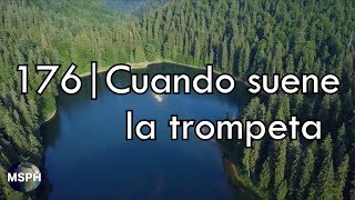 HA62  Himno 176  Cuando suene la trompeta [upl. by Blas232]