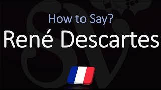 How to Pronounce René Descartes CORRECTLY French amp English Pronunciation [upl. by Rab]