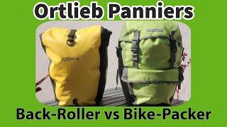 Ortlieb Panniers  Back Roller vs Bike Packer Plus [upl. by Inasah719]